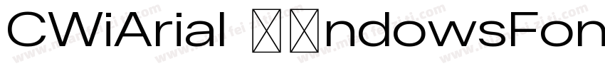 CWiArial 常规ndowsFonts字体转换